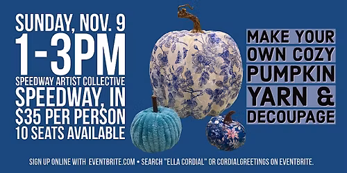 Cozy DIY Pumpkin Yarn & Decoupage Workshop
