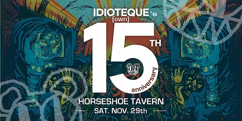 Idioteque celebrates their own 15th anniversary!