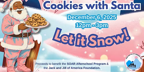 Cookies With Santa - Let It Snow Pajama Jam!