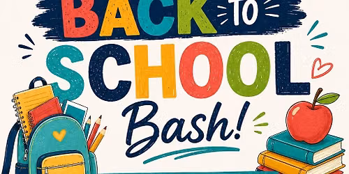 Back to School Bash 2026 