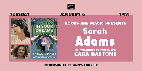 Offsite: Sarah Adams: In Your Dreams w\/ Cara Bastone
