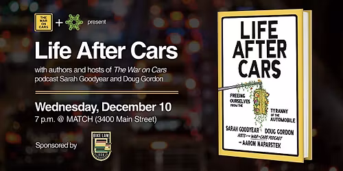The War on Cars: Life After Cars
