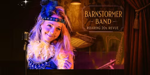 Country Grit & Gatsby Glitz - Barnstormer lights up the Okanagan
