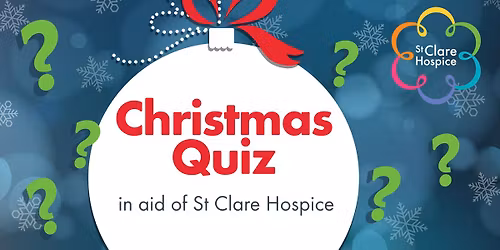 St Clare Hospice Christmas Quiz