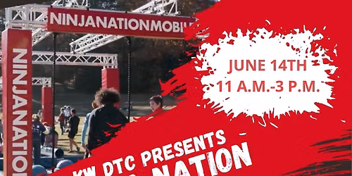 KW DTC Presents: Ninja Nation!