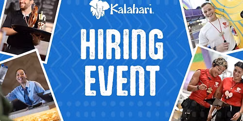 Kalahari Hiring Event