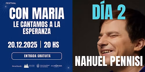 Con Mar\u00eda le cantamos a la esperanza- d\u00eda 2