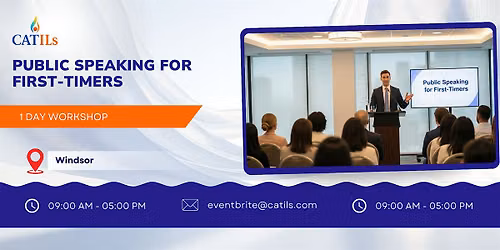 Public Speaking for First-Timers: 1 Day Workshop in Windsor