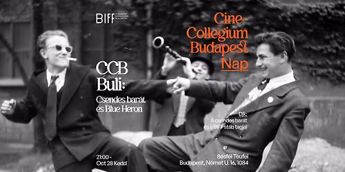 CCB Buli feat Csendes Bar\u00e1t x Blue Heron \/\/ BIFF 2025
