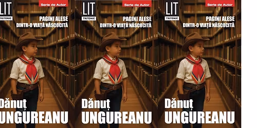 \u201ePagini alese dintr-o via\u021b\u0103 n\u0103scocit\u0103\u201d, de D\u0103nu\u021b Ungureanu, lansare la Gaudeamus, f\u0103r\u0103 Elon Musk!