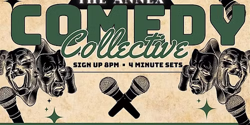 The Annex Comedy Collective Open Mic