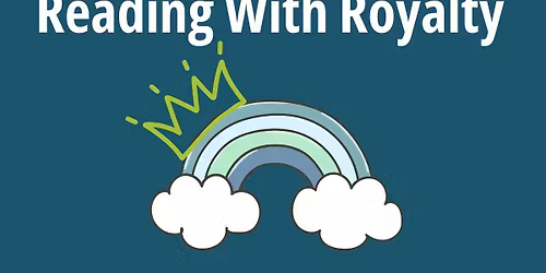 Reading with Royalty