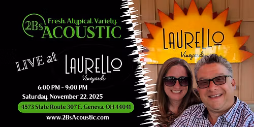 2Bs Acoustic hosted by Laurello Vineyards