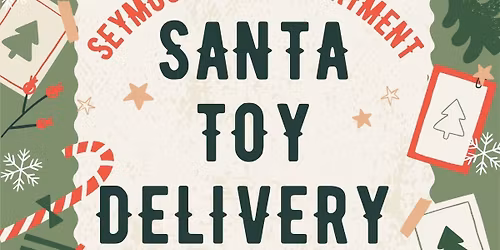 Seymour Fire Santa Toy Delivery