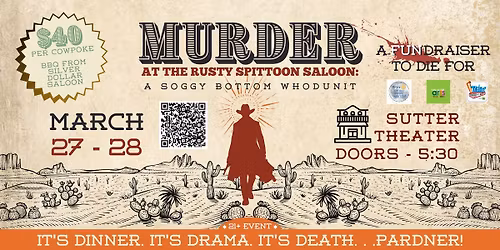 Murder Mystery Fundraiser "Murder at the Rusty Spittoon Saloon"
