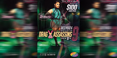 Drag Assassins S9 \u2022 March Edition