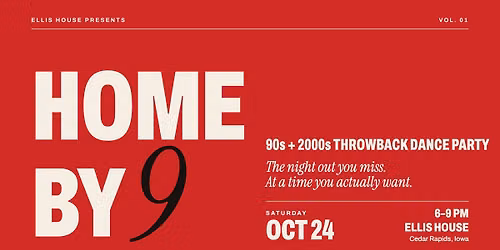 Home By 9 | 90s + 2000s Throwback Dance Party