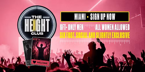 The Height Club Is Coming To Miami