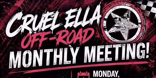 \ud83d\udce3 Cruel Ella Off-Road August Monthly Meeting \ud83d\udce3