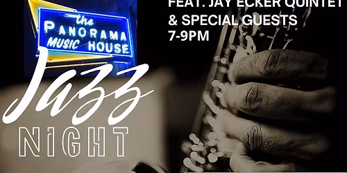 Jazz Night @Panorama featuring Jay Ecker Quintet