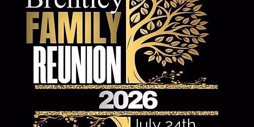 Brentley Family Reunion 2026