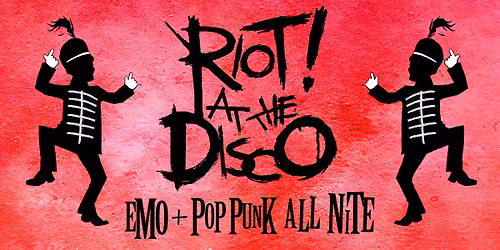 Riot! at the Disco: Emo + Pop Punk Nite [Orlando Debut]