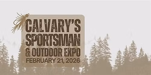 Calvary's Sportsman and Outdoor Expo