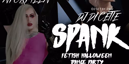 SPANK! - Sexy Halloween House Party with Nicki Teen & DJ Dicette
