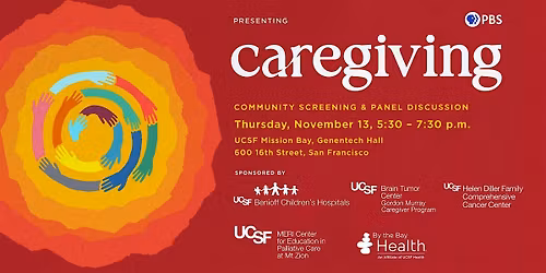 Bradley Cooper\u2019s PBS \u201cCaregiving\u201d Documentary Screening & Discussion (UCSF)