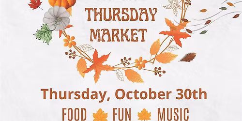 Fall Fest at the Thursday Market