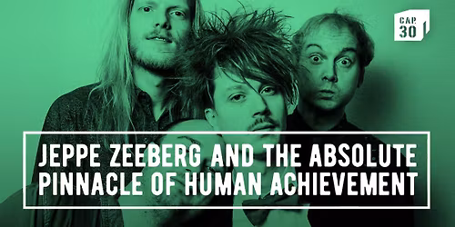 JEPPE ZEEBERG And The Absolute Pinnacle Of Human Achievement