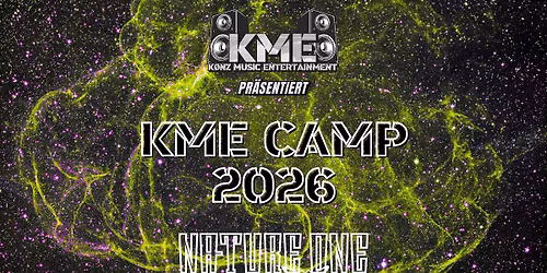 *KME * Nature One Camp 2026