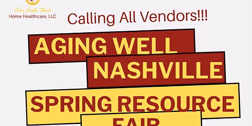 Aging Well Nashville: Spring Resource Fair