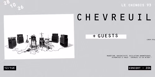 CHEVREUIL + GUESTS 