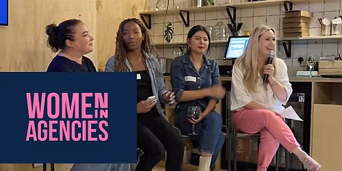 Women in Agencies Mixer & Panel Chats