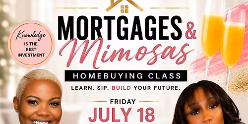 Mortgages & Mimosas