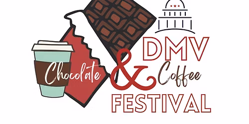 2025 DMV Chocolate and Coffee Festival