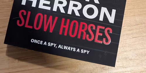 Afternoon Book Club - Slow Horses