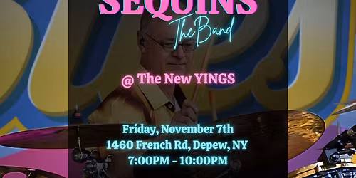 Sequins @ The New YINGS!