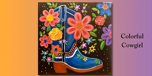 Colorful Cowgirl! Class
