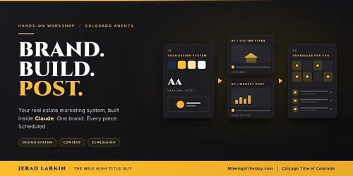 BRAND. BUILD. POST. Your Real Estate Marketing System Inside Claude