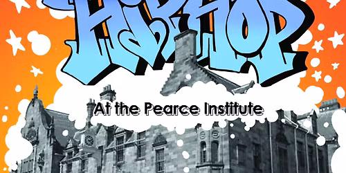 Hip Hop at the Pearce Institute 