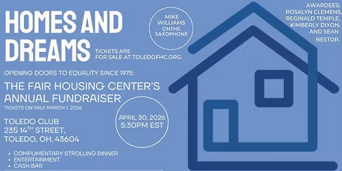 Homes and Dreams: The Fair Housing Center's Annual Fundraiser