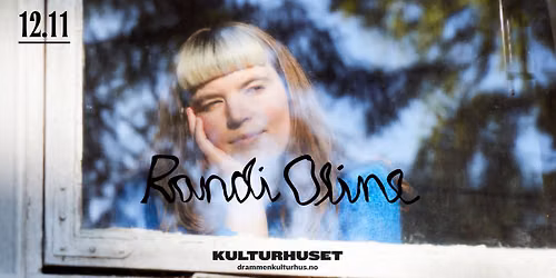Randi Oline \/\/ Drammen kulturhus