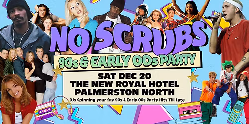 No Scrubs: 90s + Early 00s Party - Palmerston North