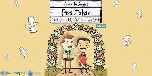 \ud83c\udf99\ufe0fF\u0103r\u0103 Zah\u0103r \u2013 nunta de argint @Sala Unirii IA\u015eI