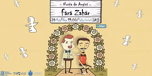 \ud83c\udf99\ufe0fF\u0103r\u0103 Zah\u0103r \u2013 nunta de argint @Sala Unirii IA\u015eI