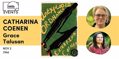 Catharina Coenen with Grace Talusan: Unexploded Ordinance