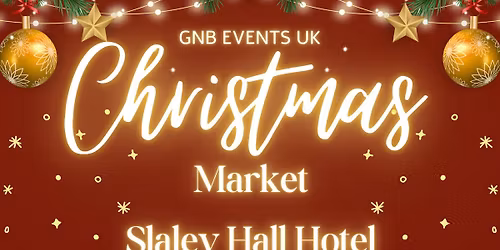 GNB Christmas Market - Slaley Hall