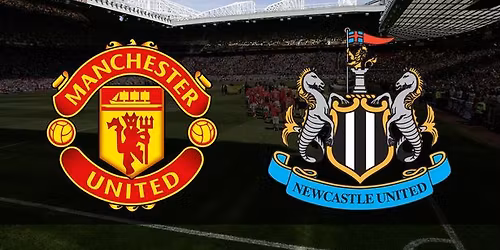 Manchester United v Newcastle